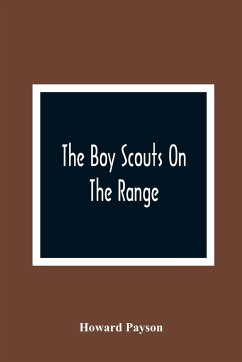 The Boy Scouts On The Range - Payson, Howard