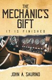 The Mechanic's Gift - It is Finished (eBook, ePUB)
