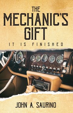 Cover Mechanic's Gift - It is Finished (eBook, ePUB)