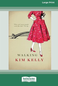 Walking (16pt Large Print Edition) - Kelly, Kim