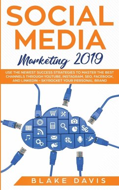 Social Media Marketing 2019 - Davis, Blake