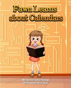 Fawn Learns about Calendars - George, Tracilyn