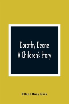 Cover Dorothy Deane; A Children'S Story