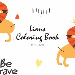 Lions Coloring Book for Children (8.5x8.5 Coloring Book / Activity Book) - Blake, Sheba