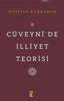 Cüveynide Illiyet Teorisi - Kahraman, Hüseyin