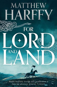 For Lord and Land (eBook, ePUB) - Harffy, Matthew