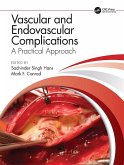 Vascular and Endovascular Complications: A Practical Approach (eBook, PDF)