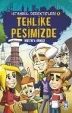 Tehlike Pesimizde