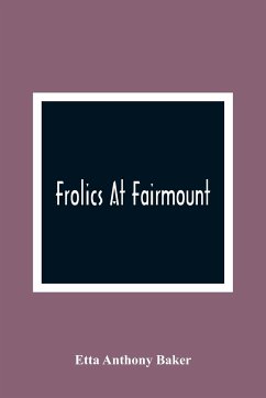 Frolics At Fairmount - Anthony Baker, Etta