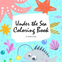 Under the Sea Coloring Book for Children (8.5x8.5 Coloring Book / Activity Book) - Blake, Sheba