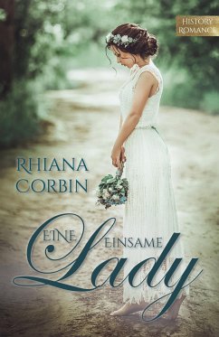 Eine einsame Lady (eBook, ePUB) - Corbin, Rhiana
