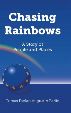 Chasing Rainbows - Earlie, Tomas Faolan Augustin