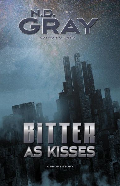 Bitter as Kisses (eBook, ePUB) Bitter as Kisses (eBook, ePUB)
