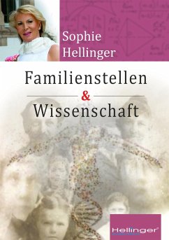 Original Hellinger Familienstellen und Wissenschaft - Hellinger, Sophie