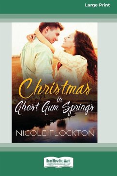 Christmas in Ghost Gum Springs (16pt Large Print Edition) - Flockton, Nicole