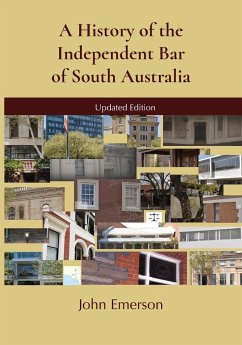 A History of the Independent Bar of South Australia - Emerson, John