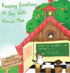 Keeping Emotions At Bay With Winnie Mae - Cheslock, Caitlyn J.