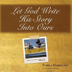 Let God Write His Story Into Ours - Harrelson, Pamela