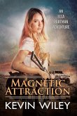 Magnetic Attraction