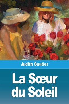 La S¿ur du Soleil - Gautier, Judith