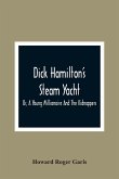 Dick Hamilton'S Steam Yacht, Or, A Young Millionaire And The Kidnappers