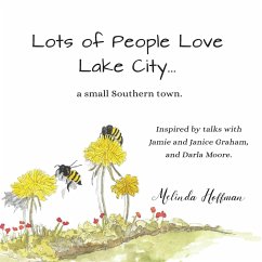Lots of People Love Lake City - Hoffman, Melinda
