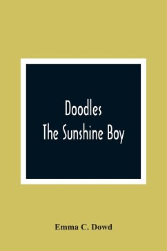 Doodles; The Sunshine Boy - C. Dowd, Emma