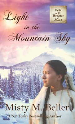Light in the Mountain Sky - Beller, Misty M