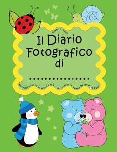 Il Diario fotografico di... Dalla gravidanza al quinto anno. Per crescere insieme passo dopo passo: Versione Unisex, Bambino e Bambina (Verde) - Mamma Creativa