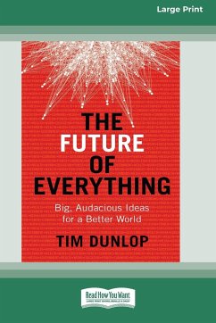 The Future of Everything - Dunlop, Tim