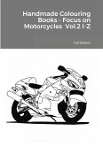 Handmade Colouring Books - Focus on Motorcycles Vol.2 I-Z