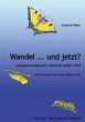 Wandel ... und jetzt? - Bild 1