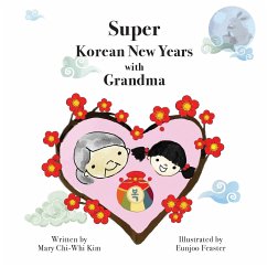 Super Korean New Years with Grandma - Kim, Mary Chi-Whi