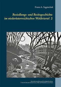 Cover Besiedlungs- und Besitzgeschichte im niederösterreichischen Waldviertel