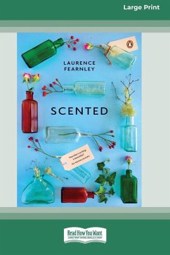 Scented (16pt Large Print Edition) - Fearnley, Laurence