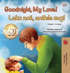 Goodnight, My Love! (English Croatian Bilingual Book for Kids)