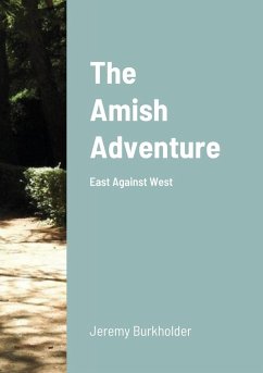 The Amish Adventure - Burkholder, Jeremy
