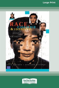 Race, Colour and Identity in Australia and New Zealand (16pt Large Print Edition) - Docker, John; Fisher, Gerhard