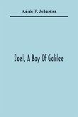 Joel, A Boy Of Galilee