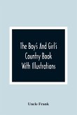 The Boy'S And Girl'S Country Book