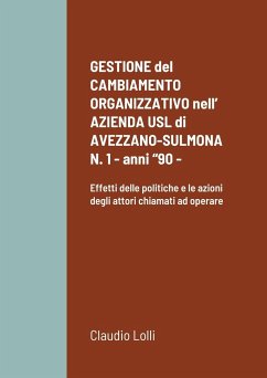 GESTIONE del CAMBIAMENTO ORGANIZZATIVO nell' AZIENDA USL di AVEZZANO-SULMONA N. 1 - anni 