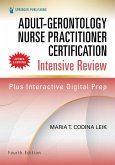 Adult-Gerontology Nurse Practitioner Certification Intensive Review, Fourth Edition (eBook, ePUB)