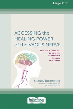 Accessing the Healing Power of the Vagus Nerve - Rosenberg, Stanley