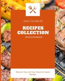 Our favorite Recipes Collection Kitchen Notebook