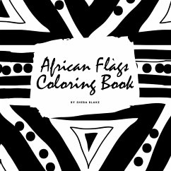 African Flags of the World Coloring Book for Children (8.5x8.5 Coloring Book / Activity Book) - Blake, Sheba