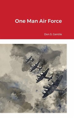 One Man Air Force - Gentile, Don S.