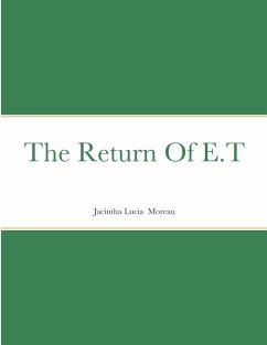 The Return Of E.T - Moreau, Jacintha