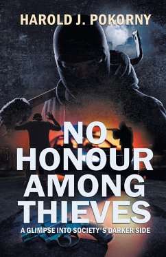 No Honour Among Thieves - Pokorny, Harold J.