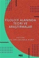 Filoloji Alaninda Teori ve Arastirmalar - Kurt, Gülnaz