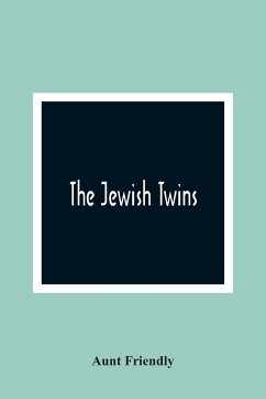 The Jewish Twins - Friendly, Aunt